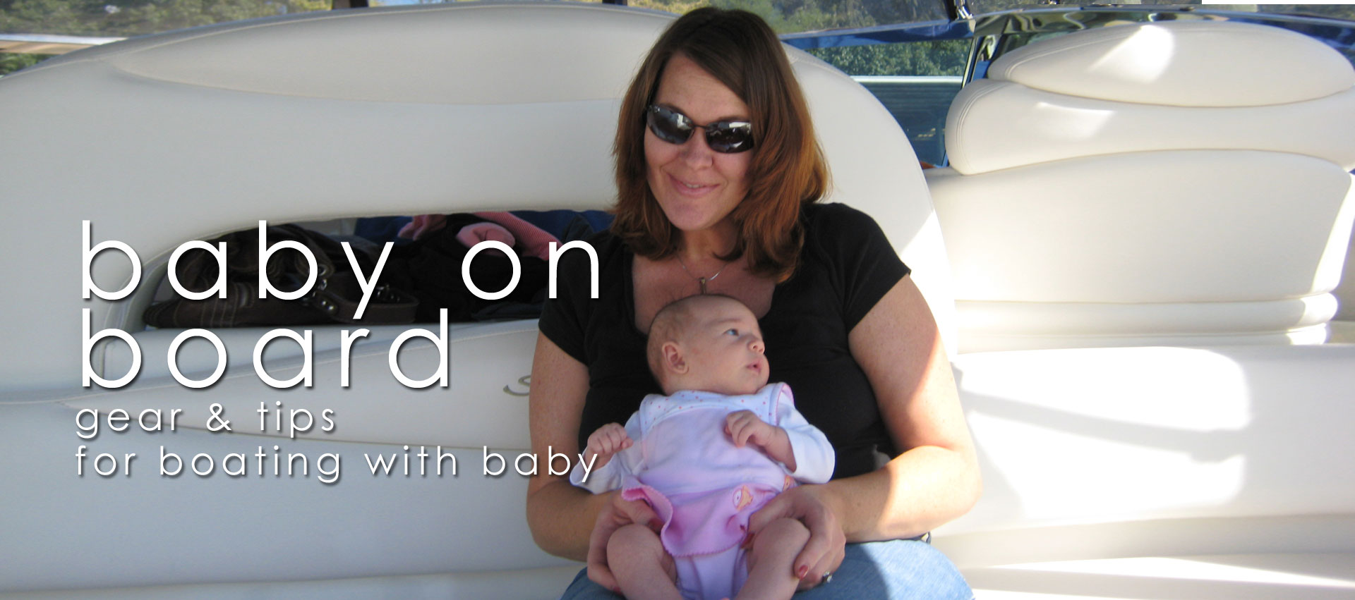 Is it Safe to Bring a Baby or Infant on a Boat? - Boater Kids